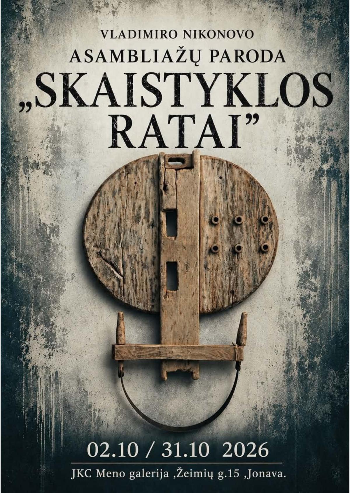 Asambliažų paroda „Skaistyklos ratai“